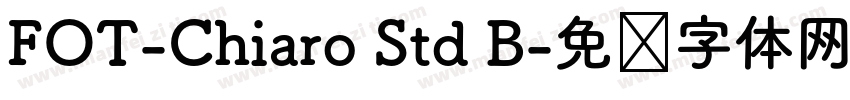 FOT-Chiaro Std B字体转换